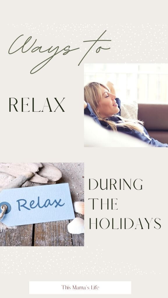 Ways to Relax During the Holidays